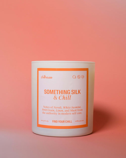 Something Silk & Chill
