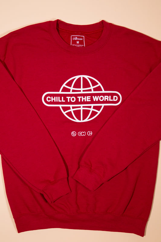 CHILL TO THE WORLD - CREWNECK